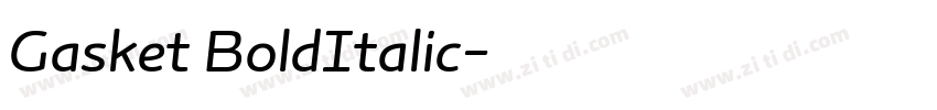 Gasket BoldItalic字体转换